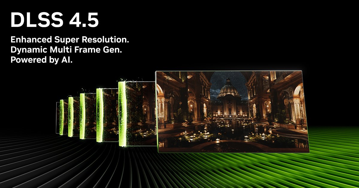 NVIDIA releases DLSS 4.5 Dynamic Multi Frame Generation and 6X mode